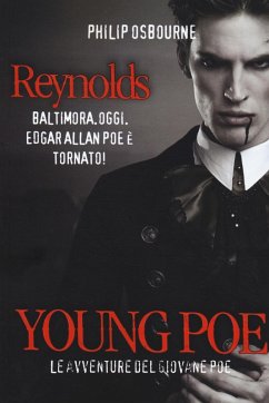 Young Poe. Le avventure del giovane Poe. Reynolds - Osbourne, Philip