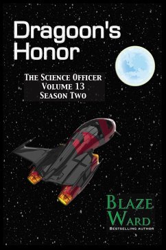 Dragoon's Honor (The Science Officer, #13) (eBook, ePUB) - Ward, Blaze