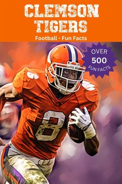 Cover Clemson Tigers Football Fun Facts (eBook, ePUB)