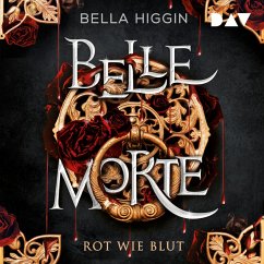 Rot wie Blut / Belle Morte Bd.1 (MP3-Download) - Higgin, Bella