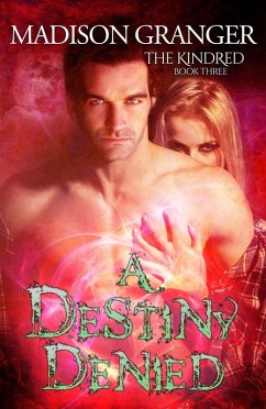 Cover A Destiny Denied (The Kindred, #3) (eBook, ePUB)