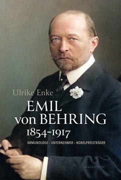 Emil von Behring 1854–1917 (eBook, PDF) - Enke, Ulrike