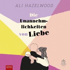 Die Unannehmlichkeiten von Liebe (MP3-Download) - Hazelwood, Ali
