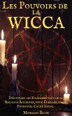 Les Pouvoirs de la Wicca (eBook, ePUB)