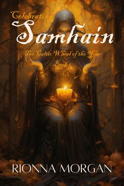 Celebrating Samhain (eBook, ePUB) - Morgan, Rionna