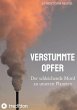 Verstummte Opfer, Stumm, Umwelt,... - Bild 1