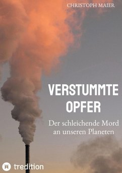 Verstummte Opfer, Stumm, Umwelt, Ozonloch, (eBook, ePUB) - Maier, Christoph