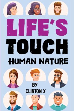 Life’s Touch - Human Nature (eBook, ePUB) - X, Clinton