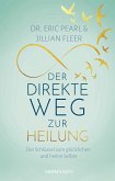 Der direkte Weg zur Heilung (eBook, ePUB)