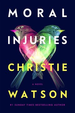 Moral Injuries (eBook, ePUB) - Watson, Christie