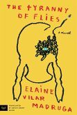 The Tyranny of Flies (eBook, ePUB) The Tyranny of Flies (eBook, ePUB)