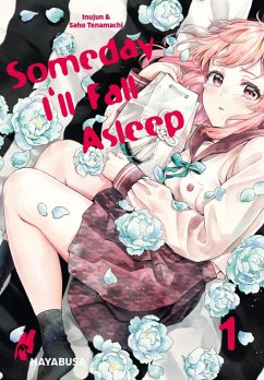 Someday I'll Fall Asleep 1 (eBook, ePUB) - Tenamachi, Saho; Inujun