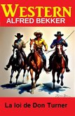 La loi de Don Turner : western (eBook, ePUB)