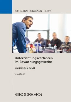 Unterrichtungsverfahren im Bewachungsgewerbe (eBook, PDF) - Jochmann, Ulrich; Zitzmann, Jörg; Pabst, Anja