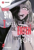 August 9th, I will be eaten by you 2 (eBook, ePUB)