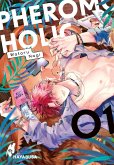 Pheromoholic 1 (eBook, ePUB)