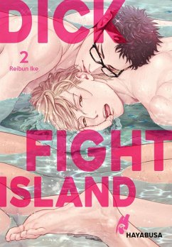 Dick Fight Island 2 (eBook, ePUB) - Ike, Reibun