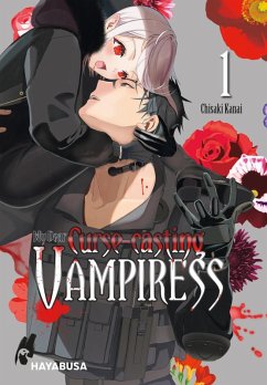 My Dear Curse-casting Vampiress Bd.1 (eBook, ePUB) - Kanai, Chisaki