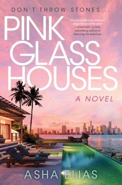 Pink Glass Houses (eBook, ePUB) - Elias, Asha