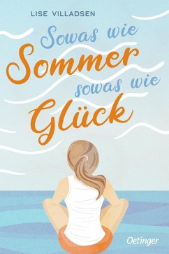 Sowas wie Sommer, sowas wie Glück (Mängelexemplar) - Villadsen, Lise