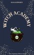 Witch Academy Book 1: Beginnings at... - Bild 1