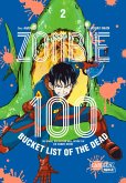 Zombie 100 - Bucket List of the Dead Bd.2 (eBook, ePUB)