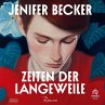 Zeiten der Langeweile (MP3-Download) - Bild 1