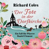 Der Tote in der Dorfkirche / Ein Fall für Pfarrer Daniel Clement Bd.1 (MP3-Download)