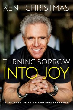 Turning Sorrow Into Joy (eBook, ePUB) - Christmas, Kent