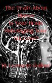 The Truth About Biases Is Your Brain Sabotaging Your Success? (eBook, ePUB) The Truth About Biases Is Your Brain Sabotaging Your Success? (eBook, ePUB)