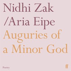 Auguries of a Minor God (MP3-Download) - Eipe, Nidhi Zak/Aria