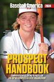 Baseball America 2024 Prospect Handbook Digital Edition (eBook, ePUB)