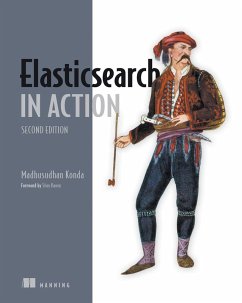 Elasticsearch in Action, Second Edition (eBook, ePUB) - Konda, Madhusudhan