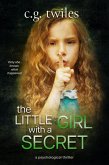 The Little Girl with a Secret: A Psychological Thriller (eBook, ePUB)