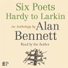 Six Poets: Hardy to Larkin... - Bild 1