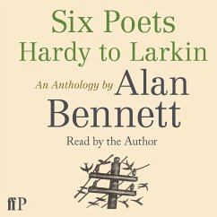 Six Poets: Hardy to Larkin (MP3-Download) - Bennett, Alan