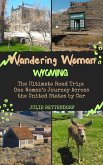 Wandering Woman: Wyoming (eBook, ePUB)