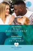 The Nurse's Holiday Swap / A Puppy On The 34th Ward: The Nurse's Holiday Swap (Boston Christmas Miracles) / A Puppy on the 34th Ward (Boston Christmas Miracles) (Mills & Boon Medical) (eBook, ePUB)