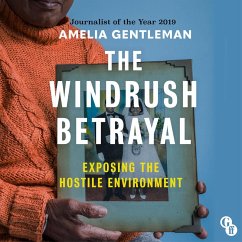 The Windrush Betrayal (MP3-Download) - Gentleman, Amelia