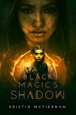 Black Magic's Shadow (Siren Song, #2) (eBook, ePUB)