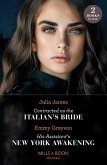 Contracted As The Italian's Bride / His Assistant's New York Awakening: Contracted as the Italian's Bride / His Assistant's New York Awakening (Mills & Boon Modern) (eBook, ePUB)