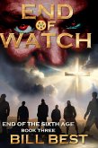 End of Watch (End of the Sixth Age, #3) (eBook, ePUB)