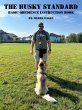 The Husky Standard: Basic Obedience... - Bild 1