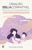Criação Bíblia Compatível (eBook, ePUB)