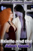 Brielle and the Alien Geek (Intergalactic Brides, #1) (eBook, ePUB)