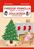YHDESSÄ PIANOLLA Joulukirja (eBook, ePUB)