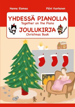 YHDESSÄ PIANOLLA Joulukirja (eBook, ePUB)