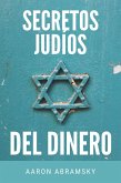 Secretos judíos del dinero (eBook, ePUB)