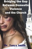 Bridging the Gap Between the Church and Domestic Violence (eBook, ePUB)