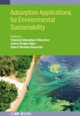 Adsorption Applications for Environmental Sustainability (eBook, ePUB)